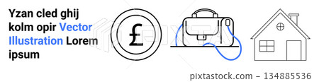 Financial planning, work travel, real estate, savings, personal finance, property management. Pound currency symbol, bag and line-drawn house. Financial planning and real estate Financial planning, work travel, real estate, savings, personal finance, property management. Pound currency symbol, bag and line-drawn house. Financial planning and real estate 134885536