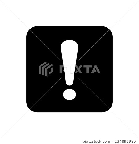 A black square warning icon with an exclamation point in the center 134896989