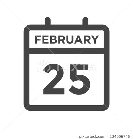 February 25 Calendar Day or Calender Date for Deadlines or Appointment 134906746