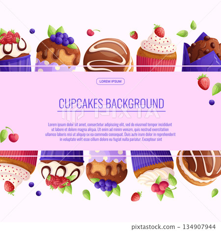 Colorful background with delicious cupcakes and muffins. The concept of confectionery, baking, cooking. Vector illustration for the design of posters, flyers, postcards and invitations 134907944