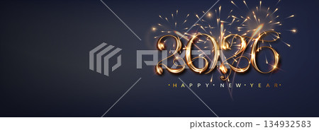 2026 Happy new year banner with flickering fireworks. Luxury background with golden metallic numbers date 2026. Vector holyday illustration 134932583