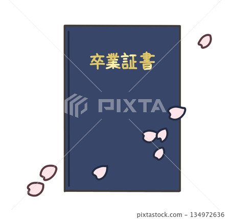 Illustration of a graduation certificate (blue) with cherry blossoms falling 134972636