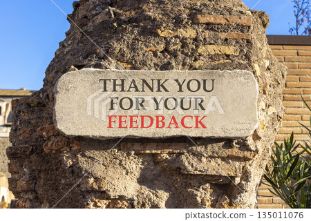 Thank you for your feedback symbol. Concept words Thank you for your feedback on white marble sign plate. Beautiful brick column background. Business thank you for your feedback concept. Copy space. Thank you for your feedback symbol. Concept words Thank you for your feedback on white marble sign plate. Beautiful brick column background. Business thank you for your feedback concept. Copy space. 135011076