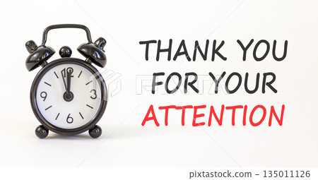 Thank you for your attention symbol. Concept words Thank you for your attention on beautiful white paper. Beautiful white paper background. Business thank you for your attention concept. Copy space. 135011126