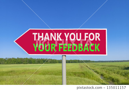 Thank you for your feedback symbol. Concept words Thank you for your feedback on beautiful red road sign. Beautiful blue sky background. Business thank you for your feedback concept Copy space 135011157