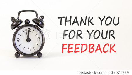 Thank you for your feedback symbol. Concept words Thank you for your feedback on beautiful white paper. Beautiful white paper background. Business thank you for your feedback concept. Copy space. Thank you for your feedback symbol. Concept words Thank you for your feedback on beautiful white paper. Beautiful white paper background. Business thank you for your feedback concept. Copy space. 135021789