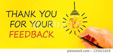 Thank you for your feedback symbol. Concept words Thank you for your feedback on beautiful yellow paper. Beautiful yellow paper background. Business thank you for your feedback concept. Copy space. Thank you for your feedback symbol. Concept words Thank you for your feedback on beautiful yellow paper. Beautiful yellow paper background. Business thank you for your feedback concept. Copy space. 135021829