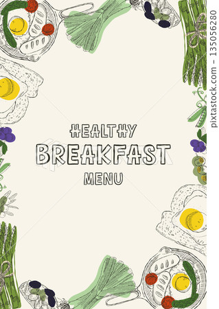 Healthy breakfast menu poster with hand drawn food illustrations and fresh ingredients Healthy breakfast menu poster with hand drawn food illustrations and fresh ingredients 135056280