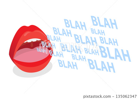 3D Isometric Flat  Illustration of Blah Blah Blah, Talking And Gossip Through The Mouth 135062347