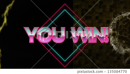 YOU WIN! neon text glowing in grid circuitry, with diamond frames, yellow bolt and brain pattern YOU WIN! neon text glowing in grid circuitry, with diamond frames, yellow bolt and brain pattern 135084770