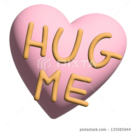Inflated 3D pink heart with HUG ME letters for Valentine's Day, sticker, merchandise, fabric, decoration, love icon, wedding card, campaign badge, sign, symbol, women empowerment, girl power, pin	 135085844