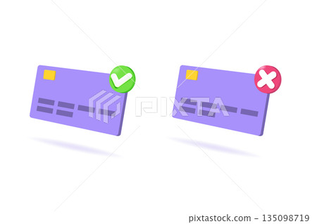 Payment error and approved concept. 3d realistic vector illustration. 135098719