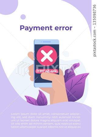 Payment error info message on smartphone.  Customer cross marks failure. Vector illustration. 135098736