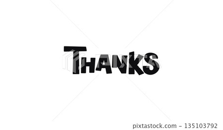 Thanks Fun And Friendly Message In Bold Typography. Perfect For Greeting Cards, Notes, Social Media Posts And Print Gifts. Simple Monochrome Vector Illustration. Thanks Fun And Friendly Message In Bold Typography. Perfect For Greeting Cards, Notes, Social Media Posts And Print Gifts. Simple Monochrome Vector Illustration. 135103792