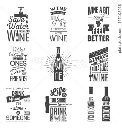 Vintage Retro Wine Quotes Typography Set, Vector Illustration. Hand Lettering Slogans with Bottle and Glass Icons. Black and White Alcohol Saying Collection for T Shirt, Poster, Bar Menu, Prints Vintage Retro Wine Quotes Typography Set, Vector Illustration. Hand Lettering Slogans with Bottle and Glass Icons. Black and White Alcohol Saying Collection for T Shirt, Poster, Bar Menu, Prints 135108918