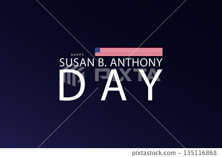 Honoring a Pioneer Susan B. Anthonys Legacy on February 15 Honoring a Pioneer Susan B. Anthonys Legacy on February 15 135116868