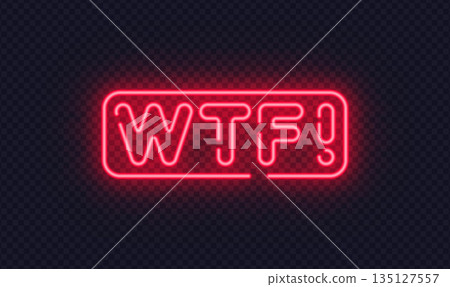 Red neon WTF sign with expressive lettering, designed for reactions, emotions, and viral content. Strong glow adds shock effect instantly. Red neon WTF sign with expressive lettering, designed for reactions, emotions, and viral content. Strong glow adds shock effect instantly. 135127557