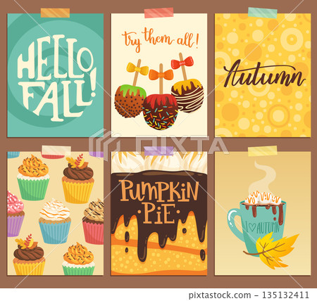 Set of cute vector cards about autumn. Illustration with pumpkin pie, caramel apples, hot chocolate with marshmallow, cupcakes and hand written lettering. 135132411