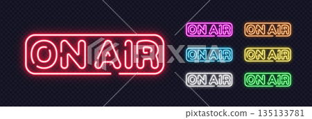 Set of neon ON AIR signs in bright styles, perfect for podcasts, live shows, streaming or broadcasting visuals. 135133781