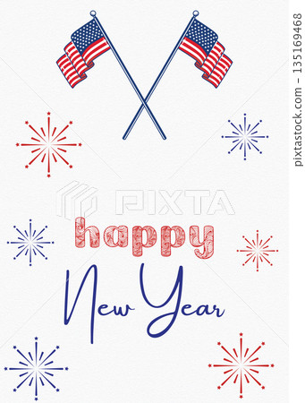 Patriotic Happy New Year greeting with American flags and fireworks Patriotic Happy New Year greeting with American flags and fireworks 135169468