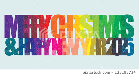 Colorful Merry Christmas and Happy New Year 2025 calligraphy isolated with risograph printing effect graphic illustration. 135193734
