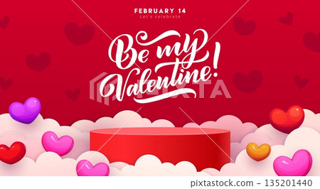 Valentine Day podium stage stand with hearts and clouds vector background. Round red display platform, podium, stage or scene stand with romantic love holiday quote Be my Valentine greeting card 135201440