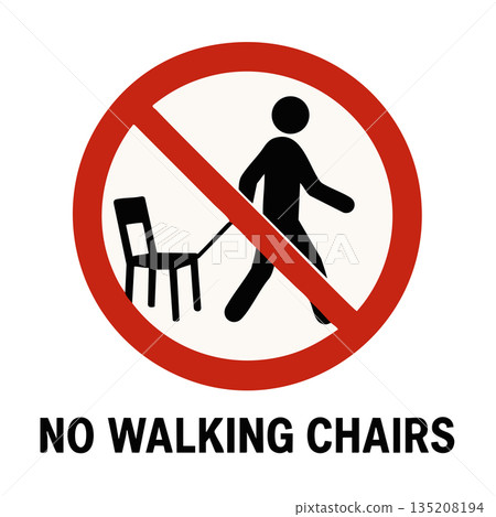 Absurd prohibition sign no walking chairs allowed Absurd prohibition sign no walking chairs allowed 135208194