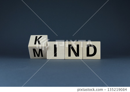 Have kind mind. Concept of positive thinking 135219084