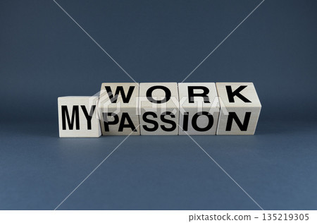 My work - My passion. Cubes form words My work - My passion. My work - My passion. Cubes form words My work - My passion. 135219305