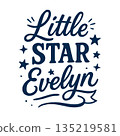 Little Star Evelyn - Personalized Name Design for Kids' Apparel and Gifts 135219581