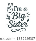 I am a Big Sister - Cute Design for Girls T-Shirts and Sibling Celebration Gifts 135219587