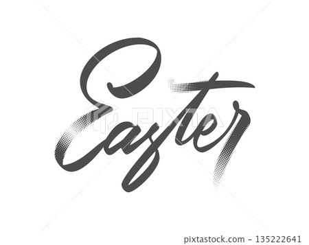 Easter Handwritten Lettering Script with Brush Strokes and Halftone Texture, Modern Typography for Spring Holiday and Seasonal Projects. Trending Easter Calligraphy Letterings. Vector Illustration 135222641