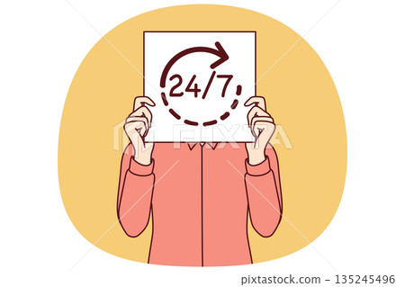 Man holds 24x7 sign in front face symbolizing non-stop work and no days off due to strict deadlines 135245496