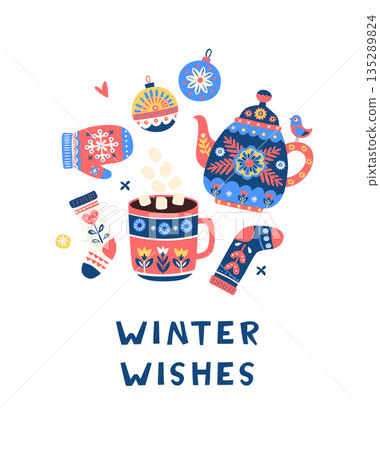 Warm Winter Hygge Set with Teapot, Mug, Mittens and Ornaments, Cozy Holiday Illustration Warm Winter Hygge Set with Teapot, Mug, Mittens and Ornaments, Cozy Holiday Illustration 135289824