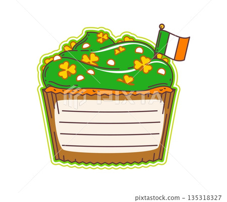 Saint Patricks day Ireland celebration cupcake dessert kids memo note. Irish party sticker, Saint Patrick holiday vector label. Ireland celebration kids memo note with green cupcake or muffin dessert Saint Patricks day Ireland celebration cupcake dessert kids memo note. Irish party sticker, Saint Patrick holiday vector label. Ireland celebration kids memo note with green cupcake or muffin dessert 135318327