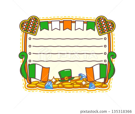 Saint Patricks day Irish celebration kids memo note. Saint Patrick festive frame or vector label. Ireland celebration scrapbook kids memo note with flag garland, golden coins and leprechaun top hat 135318366