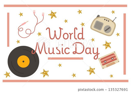 World Music Day. A template for a holiday banner from a vinyl disc, audio cassette, and shiny stars. Vector illustration, design option. 135327691