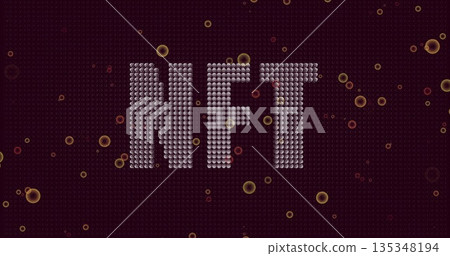 Showing NFT text composed of metallic spheres over maroon code backdrop, with floating circles Showing NFT text composed of metallic spheres over maroon code backdrop, with floating circles 135348194