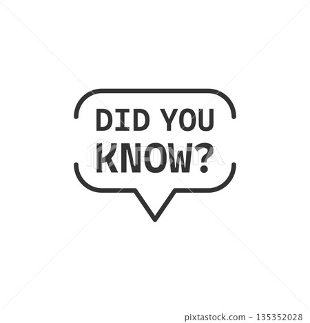 Did you know icon in flat style. Banner interesting facts vector illustration on white isolated background. Explanation sign business concept. Did you know icon in flat style. Banner interesting facts vector illustration on white isolated background. Explanation sign business concept. 135352028