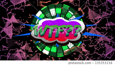 Displaying comic bubble shouting WTF?? in digital art, with pink polygon network and radial pattern 135353138