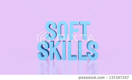 Soft Skills Development Concept for Modern Professional Growth 3d render. 135387287