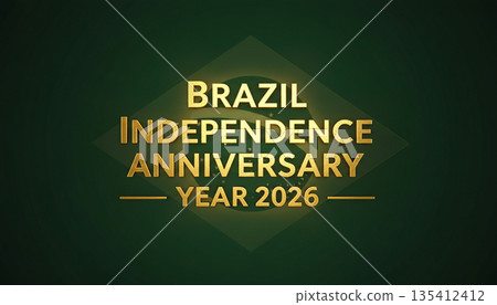 Brazil Independence Anniversary 2026 Elegant Green Background Brazil Independence Anniversary 2026 Elegant Green Background 135412412