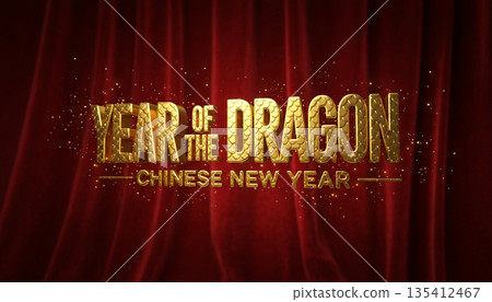 Year of the Dragon Chinese New Year Gold Text on Red Background Year of the Dragon Chinese New Year Gold Text on Red Background 135412467