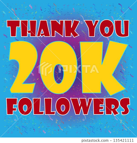 Thank You 20K Followers Social Media Milestone Graphic with Yellow 3D Text, Red Lettering, and Colorful Confetti on Blue Background Thank You 20K Followers Social Media Milestone Graphic with Yellow 3D Text, Red Lettering, and Colorful Confetti on Blue Background 135421111