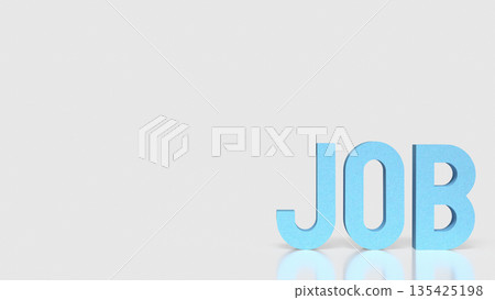 Job Opportunity Concept with Blue 3D Typography on Clean Background 3d render. Job Opportunity Concept with Blue 3D Typography on Clean Background 3d render. 135425198