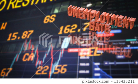 Rising Unemployment Rate Amid Market Volatility and Economic Indicators 3d render. Rising Unemployment Rate Amid Market Volatility and Economic Indicators 3d render. 135425211