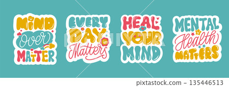 Hand-drawn lettering set with positive mental health quotes and retro decorative backgrounds in a vector illustration Hand-drawn lettering set with positive mental health quotes and retro decorative backgrounds in a vector illustration 135446513