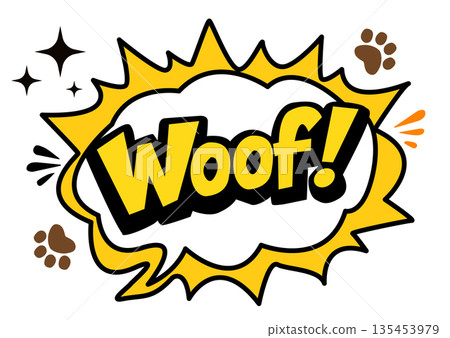 Woof text speech bubble. Comic text Woof on speech bubble. flat style. Woof text speech bubble. Comic text Woof on speech bubble. flat style. 135453979