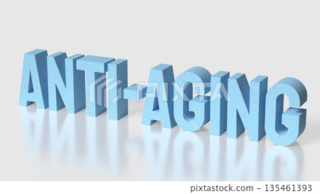 Anti Aging Concept with Blue 3D Typography on Minimal Background 3d render. Anti Aging Concept with Blue 3D Typography on Minimal Background 3d render. 135461393