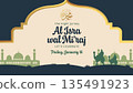 Al Isra wal Mi'raj Islamic Greeting Banner Design.Vector Illustration 135491923